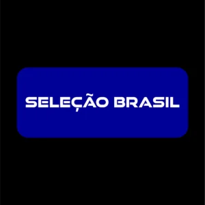 SELEÇÃO BRASIL